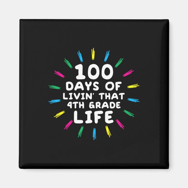 Imán Cuarto Grado De Vida De Cuarto Grado 100 Días De E (Frente)