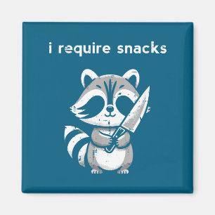 Imán Cuchillo de mapache necesito snacks divertido dich