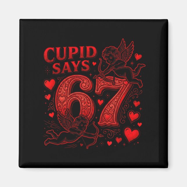 Imán Cud Says 67 Cute Funny Valentines Day 6 7 Couple L (Frente)