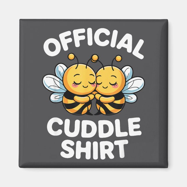 Imán Cuddle Shirt Cute Bees Funny Cozy Couple  (Frente)