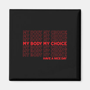 Imán Cuerpo Mi Elección Pro Elección Proteger Aborto Ro