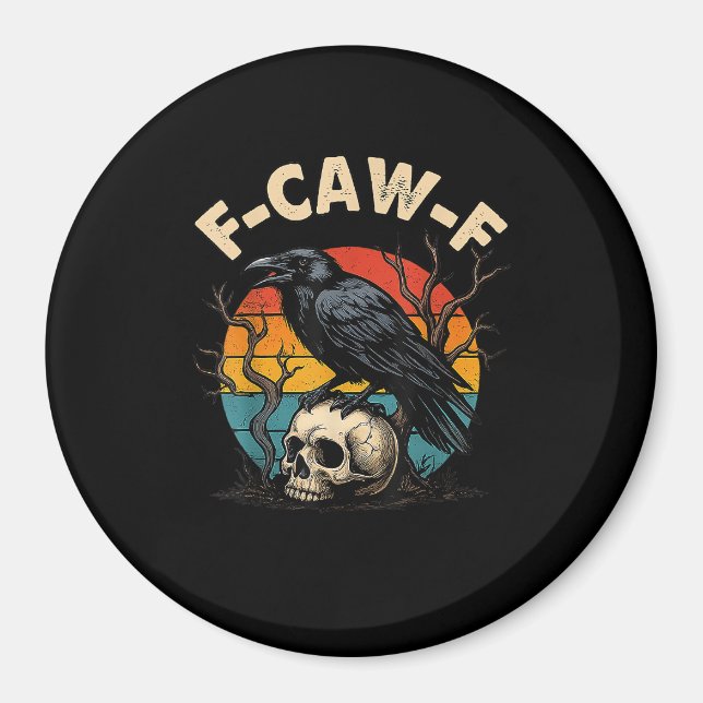 Imán Cuervo Antiguo F-Caw-F Ave Cuervo Humor Meme Diver (Frente)