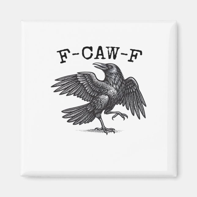 Imán Cuervo F-Caw-F, canto de pájaro grunge genial únic (Frente)