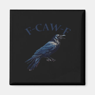 Imán Cuervo, F-Caw-F Pájaro Divertido Creativo Casual