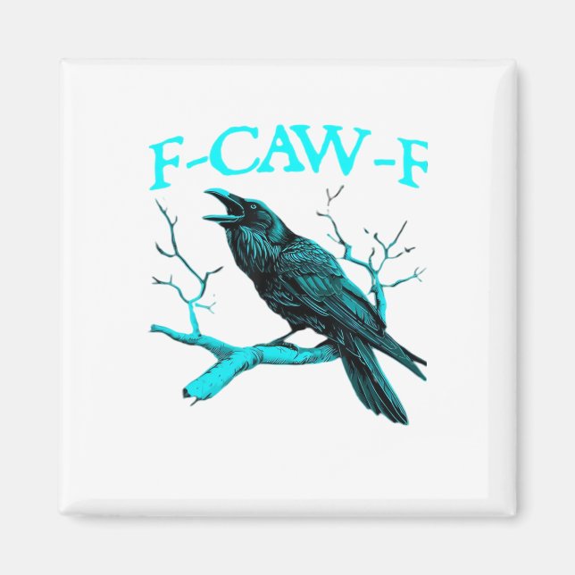 Imán Cuervo F-Caw-F Pájaro Divertido Diseño Retro Creat (Frente)
