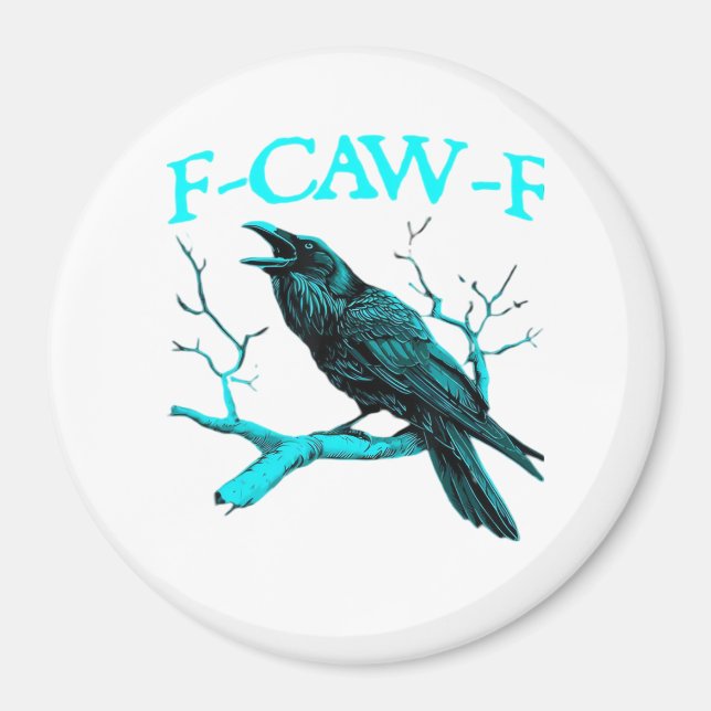 Imán Cuervo F-Caw-F Pájaro Divertido Diseño Retro Creat (Frente)