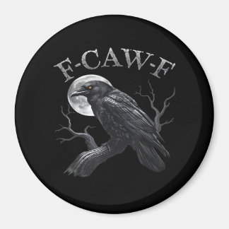 Imán Cuervo F-Caw-F Pájaro Divertido Luna Gótico Humor
