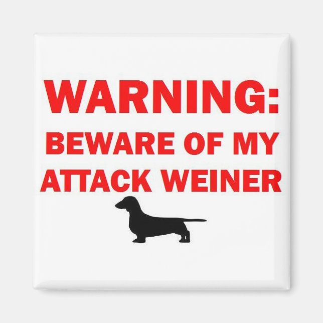 Imán Cuidado con el ataque al perro Weiner (Frente)