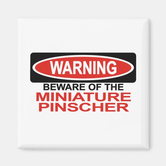 Imán Cuidado Con La Miniatura De Pinscher (Frente)