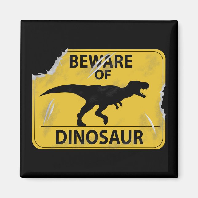 Imán Cuidado con los dinosaurios (dañados) (Frente)