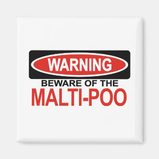 Imán Cuidado Con Malti-Poo