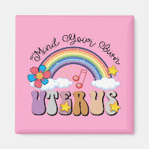 Cuidado con su propia Uterus Feminist Pro Choice R
