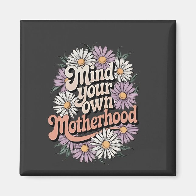 Imán Cuidado con tu propia madre, Día de la Madre diver (Frente)