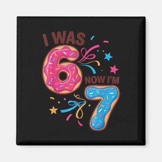 Imán Cumpleaños de 7 años era 6 ahora tengo 7 67 Hombre