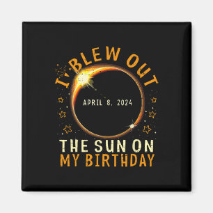 Imán Cumpleaños De Eclipse Salí Del Sol En Mi Cumpleaño