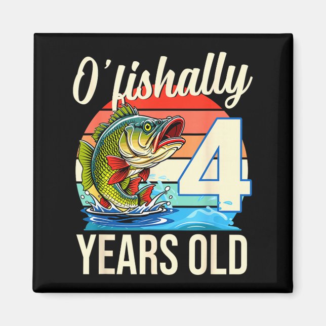 Imán Cumpleaños de pesca tema O'fishally 4 años (Frente)