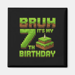 Imán Cumpleaños divertido chico Bruh Es mi juego de cum
