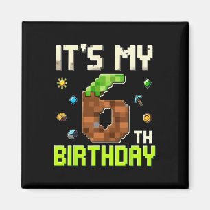Imán Cumpleaños Divertido Chico Es Mi 6º Cumpleaños Gam