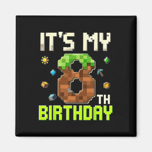 Imán Cumpleaños Divertido Chico Es Mi 8º Cumpleaños Gam