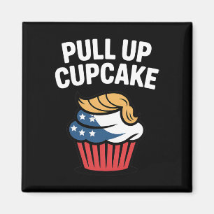 Imán Cupcake Levanta Trump Divertido Trump