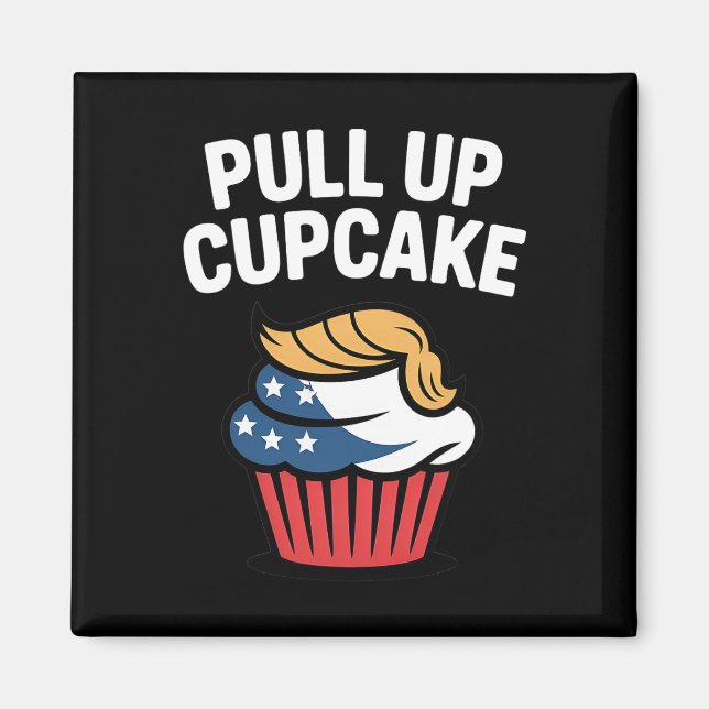 Imán Cupcake Levanta Trump Divertido Trump  (Frente)