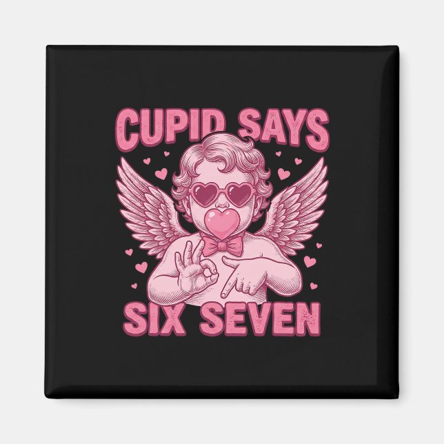 Imán Cupid Dice 67 Meme Divertido Día de San Valentín V (Frente)