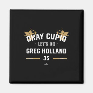 Imán Cupido Vamos a hacer Greg Holland Divertido Día de