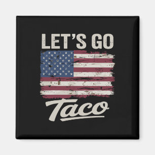 Imán Curiosa vamos a hacer camiseta de tacos vamos a la