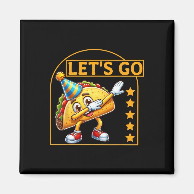 Imán Curioso tacón Vamos Taco Fiesta Humor Tee (Frente)
