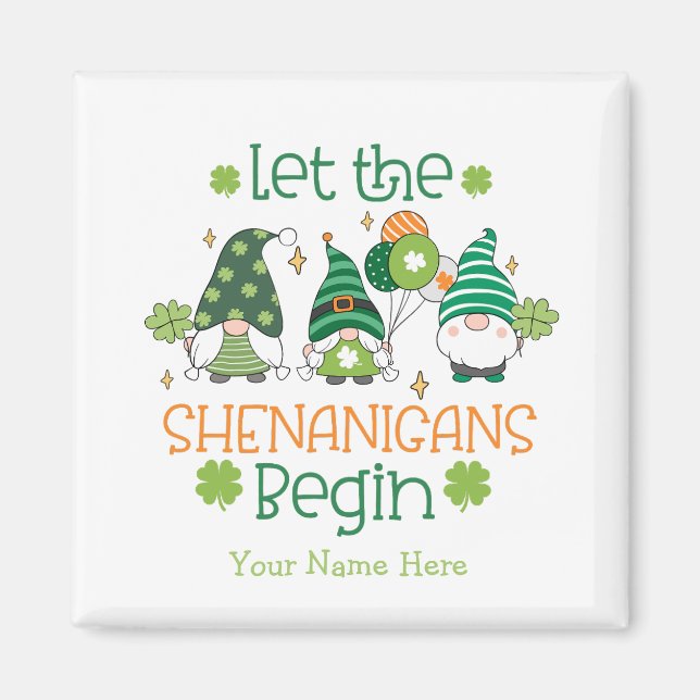 Imán Custom Let the Shenanigans Begin Green Gnomes (Frente)