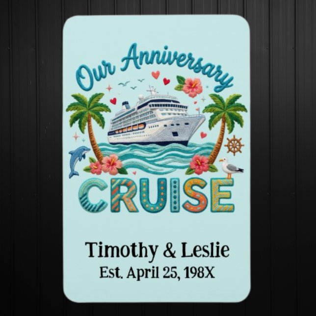 Imán Custom Our Anniversary Faux Embroidery Cruise Door (Custom Anniversary Cruise Door Magnet.  See Collection for Matching Shirts)