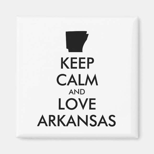 Imán Customizable KEEP CALM and LOVE ARKANSAS (Frente)