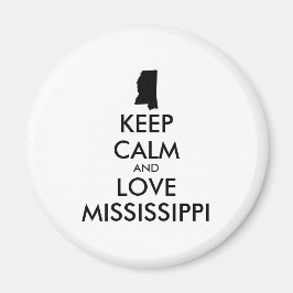 Imán Customizable KEEP CALM and LOVE MISSISSIPPI