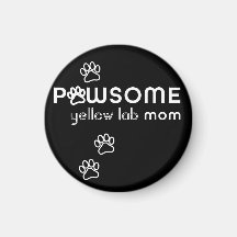 Customizable Pawsome Dog Mom Car Magnet