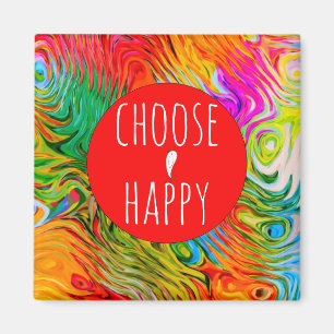 Imán Cute and Colorful Choose Happy Magnet 2"