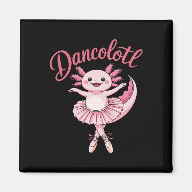 Imán Cute Ballerina Ballet Axolotl Dance Graciosos Rega (Frente)