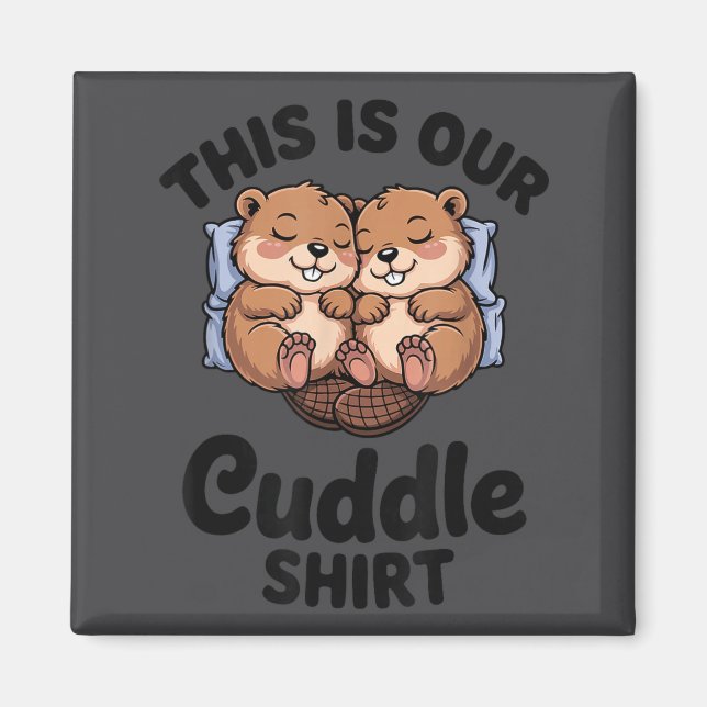 Imán Cute Beavers Holding Hands This Is Our Cuddle  (Frente)
