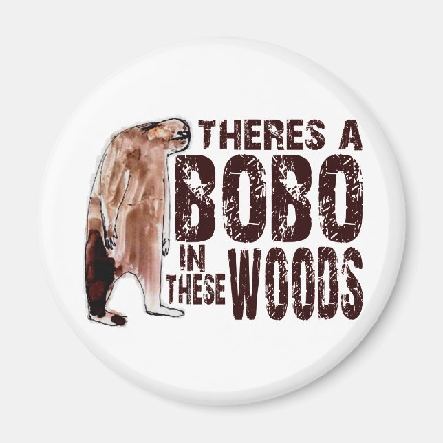 Imán CUte BOBO SQUATCH EN ESTAS MADERA - ENCONTRAR PIE  (Frente)