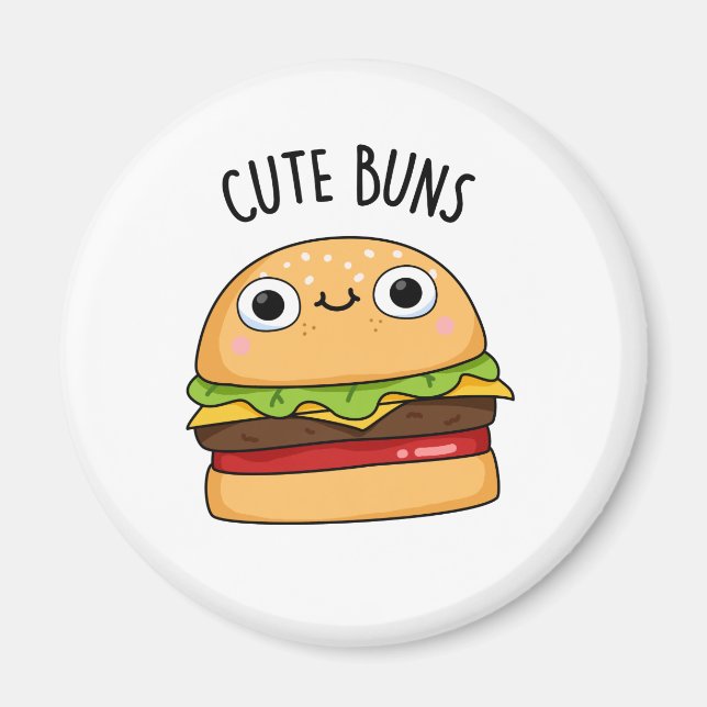 Imán Cute Buns Funny Burger Pun (Frente)