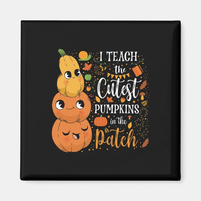 Imán Cute Caer Enseñar Calabaza Cutest En Parche Teache (Frente)