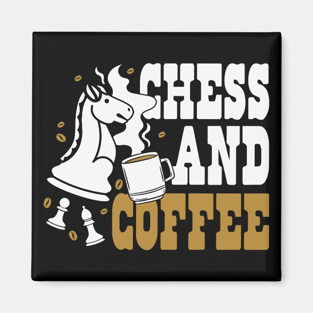 Imán Cute Chess and Coffee Chess Lover Knight Art (Frente)