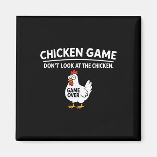 Imán Cute Chicken Game Don't Look At The Chicken Funny 