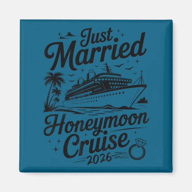 Imán Cute Just Married Honeymoon Cruise 2026 Newlyweds  (Frente)