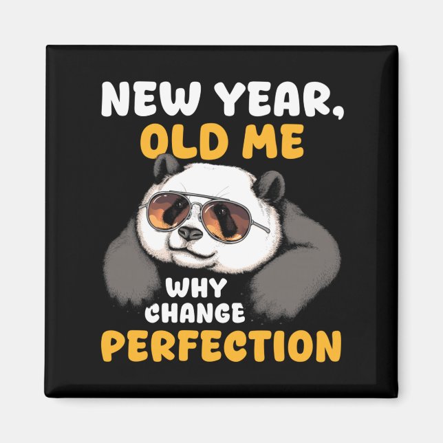 Imán Cute Lazy Panda New Year Old Me 2026 Funny Sarcast (Frente)