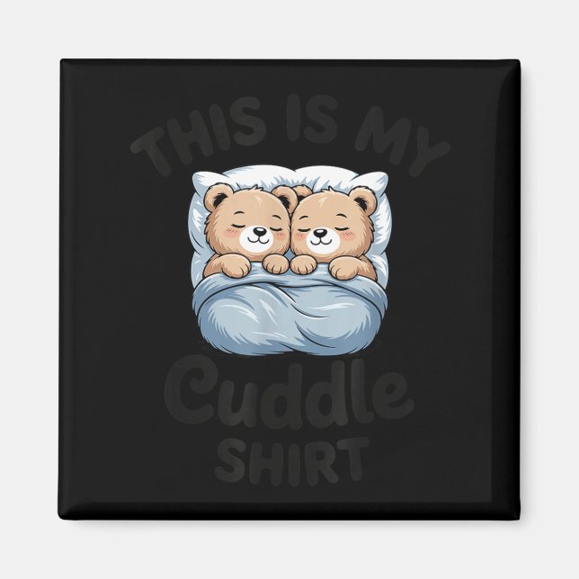 Imán Cute Matching Bear This Is My Cuddle  (Frente)