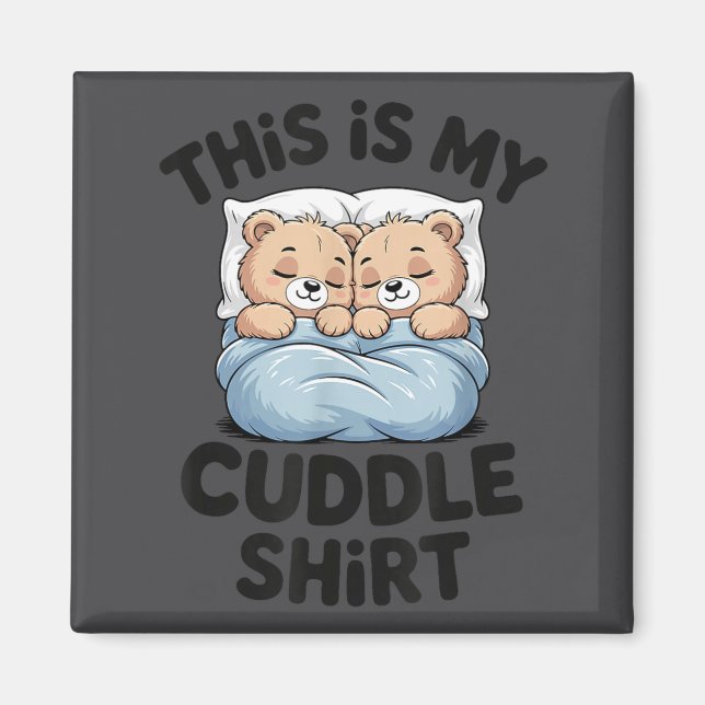 Imán Cute Matching Bear This Is My Cuddle  (Frente)