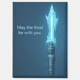 Imán Cute May the Frost Be With You Refrigerator