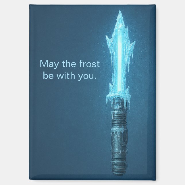 Imán Cute May the Frost Be With You Refrigerator (Anverso)