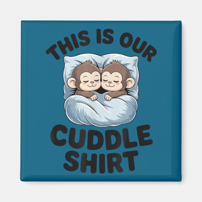 Imán Cute Monkeys Snuggle This Is Our Cuddle  (Frente)