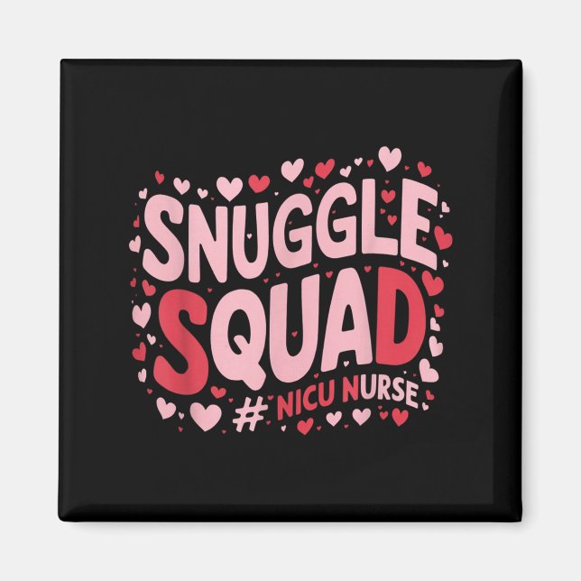 Imán Cute Nicu Nurse Valentines Day Snuggle Squad Neona (Frente)